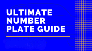Ultimate number plate guide