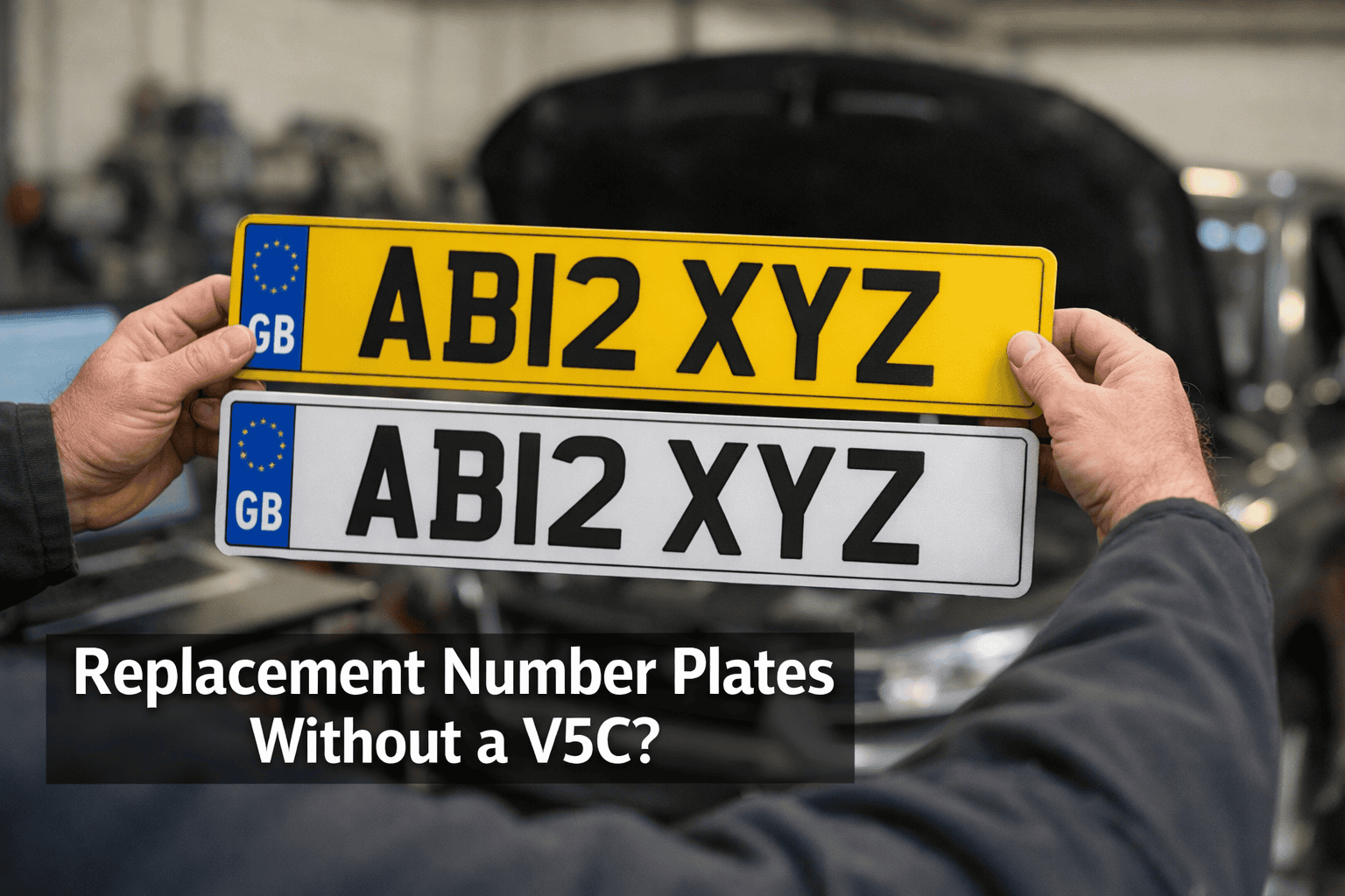 Replacement Number Plates Without a V5C?